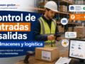 ¿Cómo controlar las entradas y salidas de almacén?